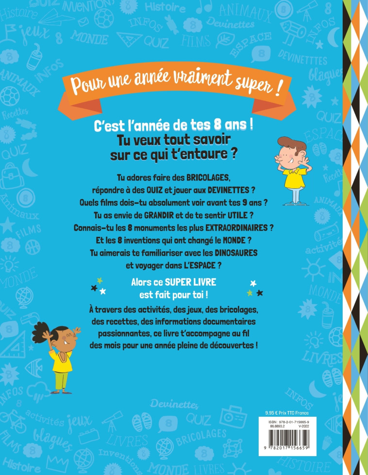 LE SUPER LIVRE DE MES 8 ANS - BLITMAN SOPHIE - DEUX COQS D OR