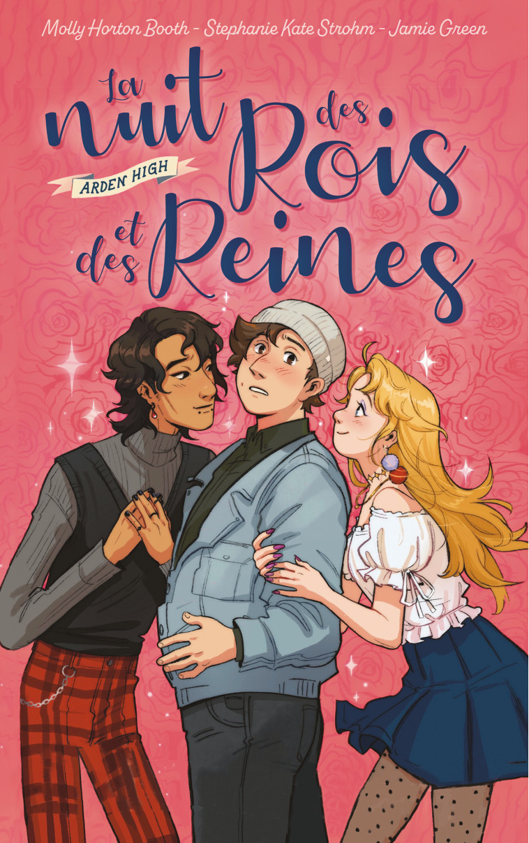 ARDEN HIGH T01 LA NUIT DES ROIS ET DES REINES - BOOTH/STROHM/GREEN - HACHETTE ROMANS