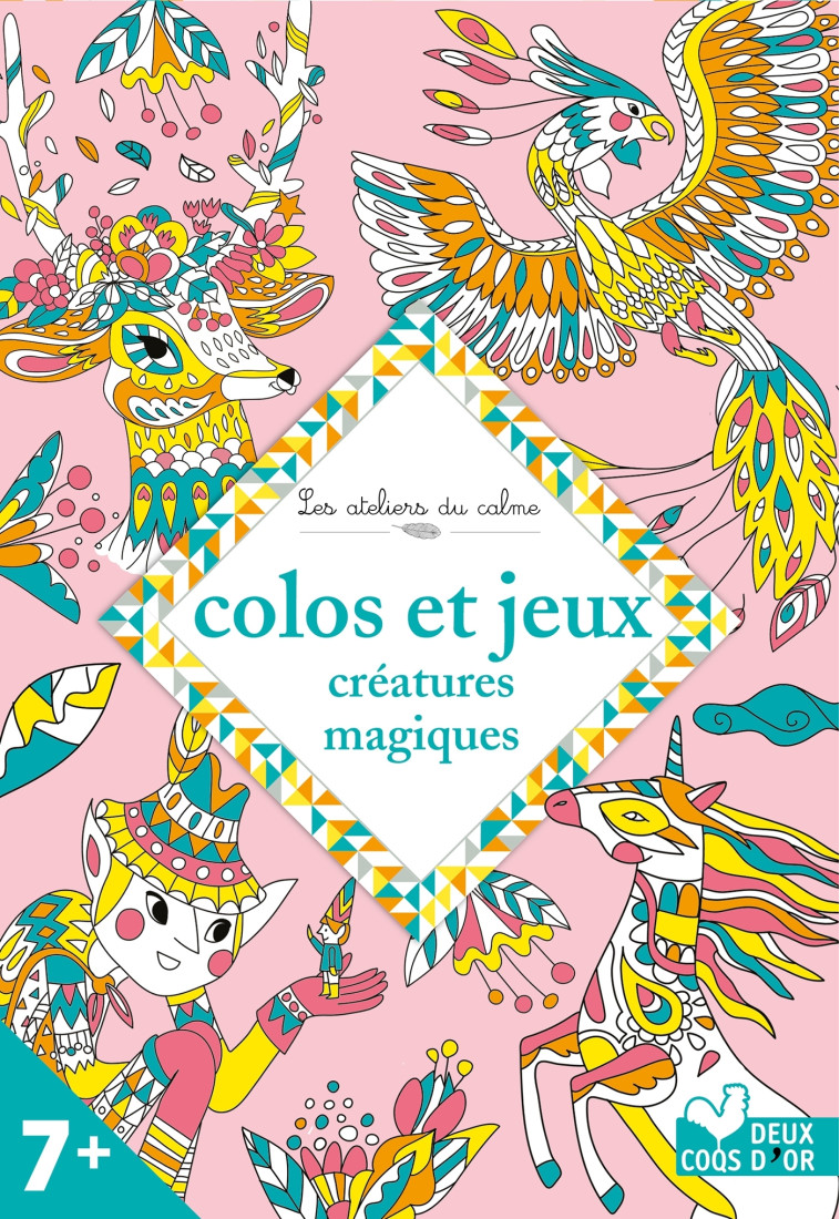 COLOS ET JEUX CREATURES MAGIQUES 7+ - XXX - DEUX COQS D OR