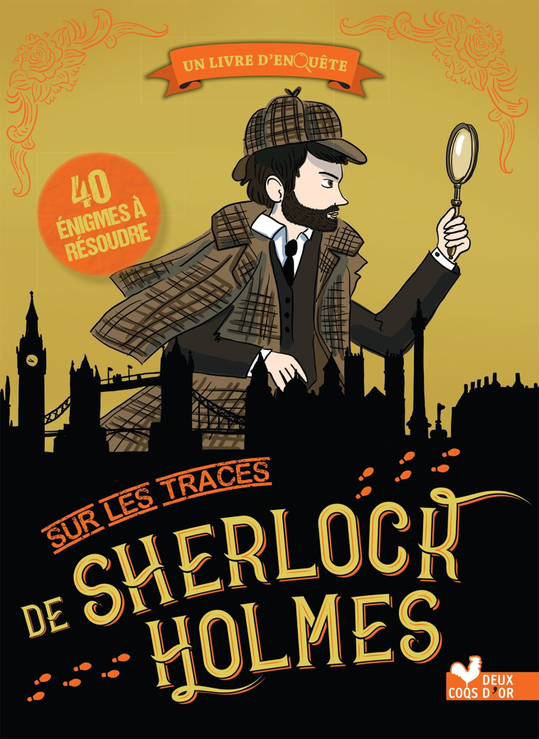 SUR LES TRACES DE - SHERLOCK HOLMES - TURIER/AYRAULT - DEUX COQS D OR