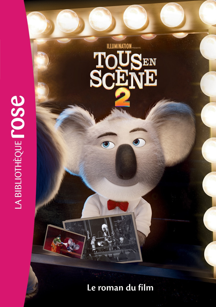 TOUS EN SCENE 2 - LE ROMAN DU FILM - XXX - HACHETTE JEUN.