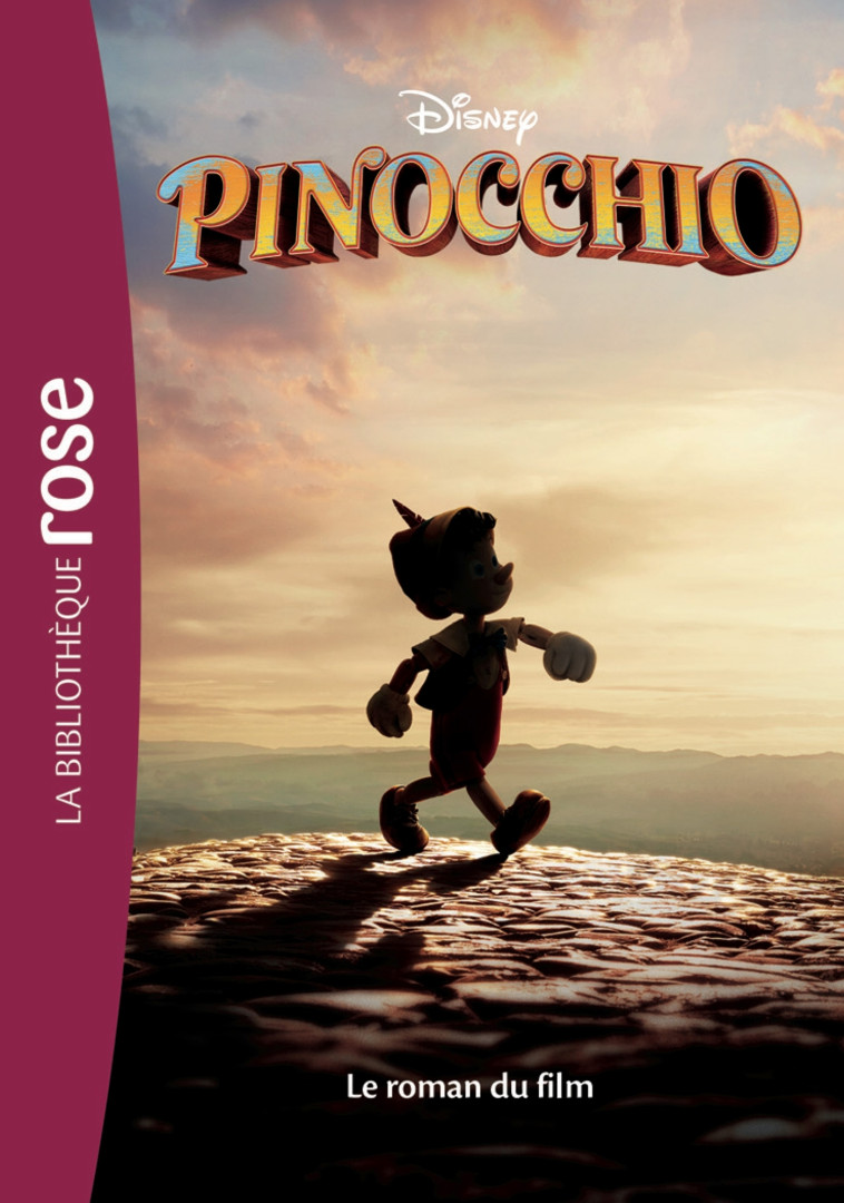 PINOCCHIO - LE ROMAN DU FILM - DISNEY - HACHETTE JEUN.