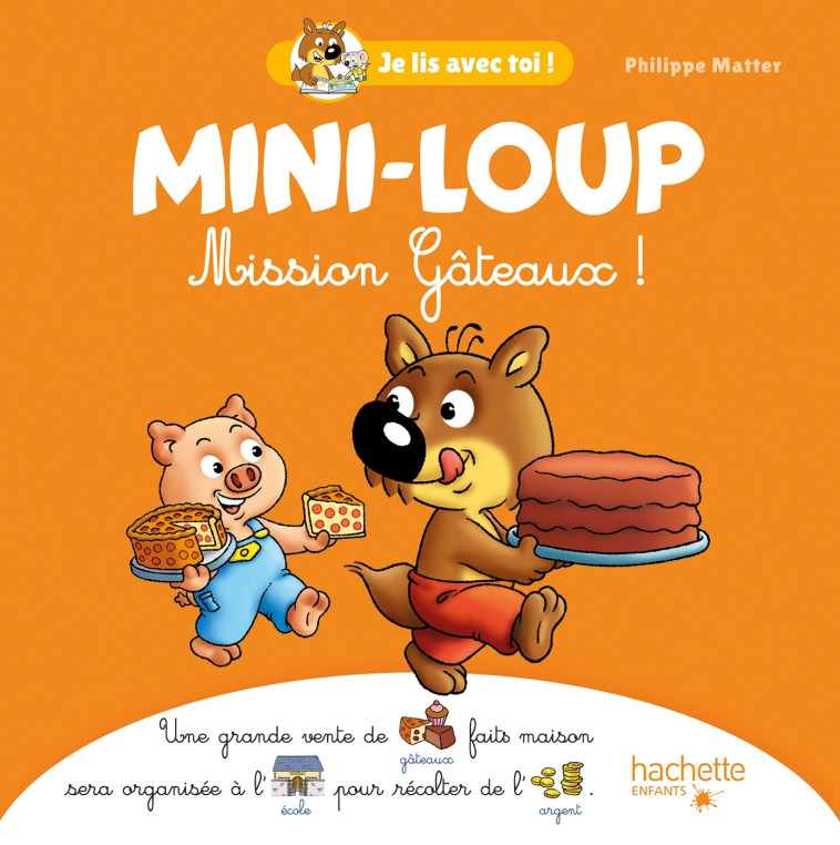 MINI-LOUP MISSION GATEAUX - MATTER PHILIPPE - HACHETTE ENFANT