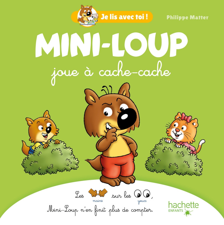 MINI-LOUP JOUE A CACHE CACHE - MATTER PHILIPPE - HACHETTE ENFANT