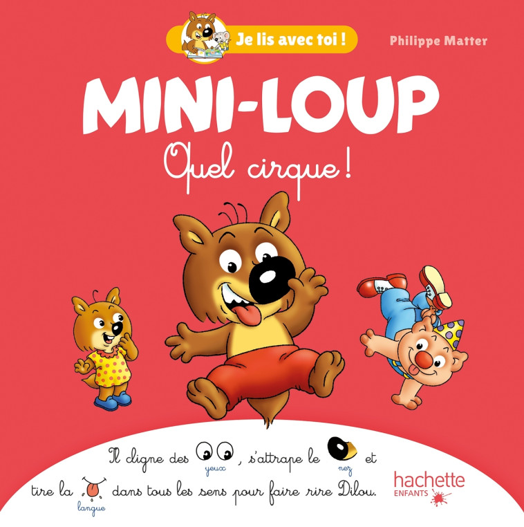 MINI-LOUP QUEL CIRQUE - MATTER PHILIPPE - HACHETTE ENFANT