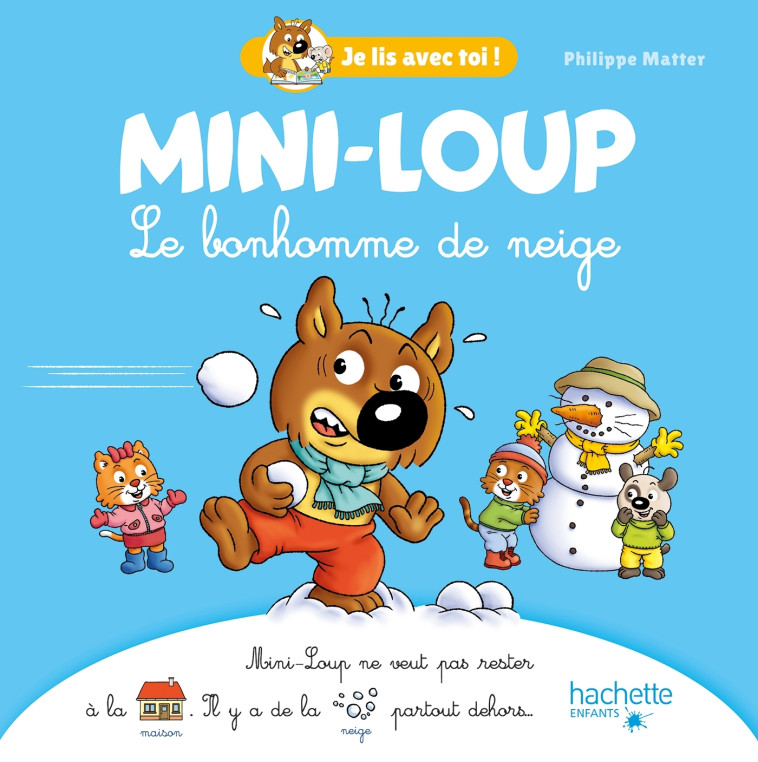 MINI LOUP BONHOMME DE NEIGE - MATTER PHILIPPE - HACHETTE ENFANT