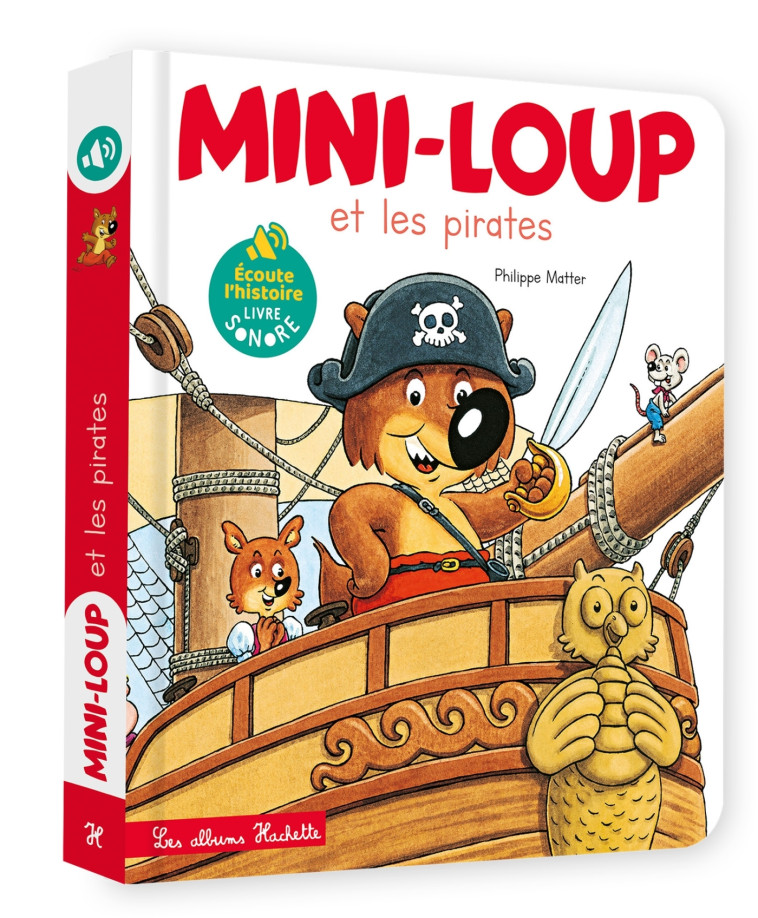 MINI-LOUP ET LES PIRATES - MATTER PHILIPPE - HACHETTE ENFANT