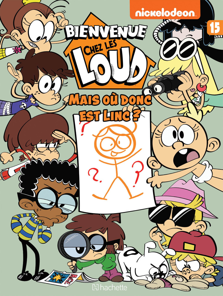 BIENVENUE CHEZ LES LOUD - TOME 15 - XXX - HACHETTE COMICS