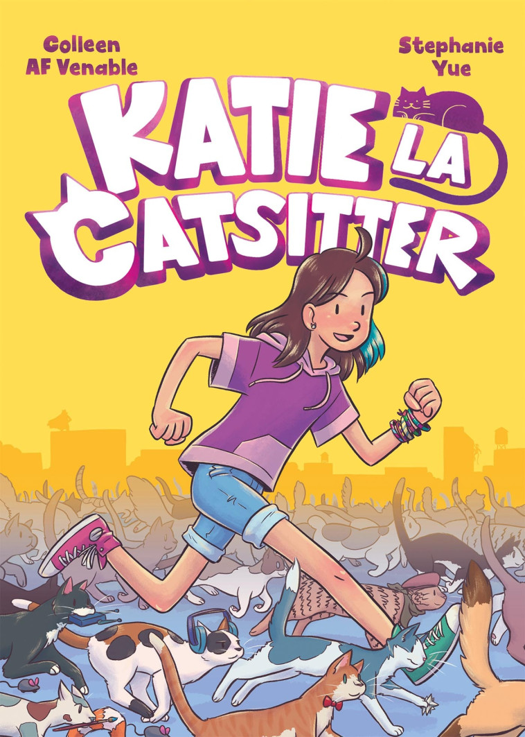 KATIE LA CATSITTER T01 - YUE STEPHANIE - HACHETTE COMICS