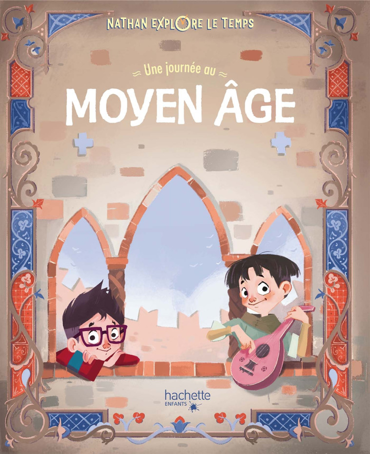 UNE JOURNEE AU MOYEN AGE - OLIVIERI/CORRADIN - HACHETTE ENFANT