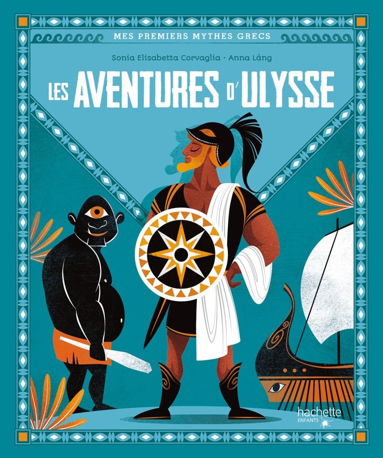 LES AVENTURES D'ULYSSE - CORVAGLIA / LANG - HACHETTE ENFANT