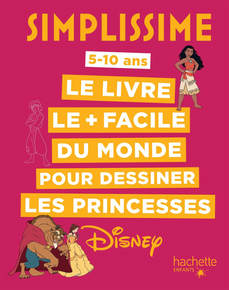 SIMPLISSIME - DESSINER LES PRINCESSES DISNEY - HERZOG LISE - HACHETTE ENFANT