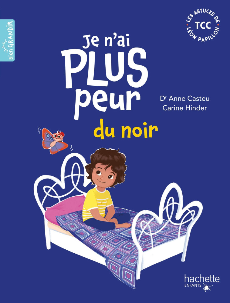 JE N'AI PLUS PEUR DU NOIR - CASTEU - HACHETTE ENFANT