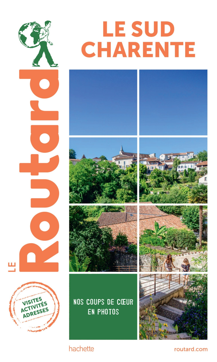 GUIDE DU ROUTARD DESTINATION SUD CHARENTE - XXX - HACHETTE TOURI