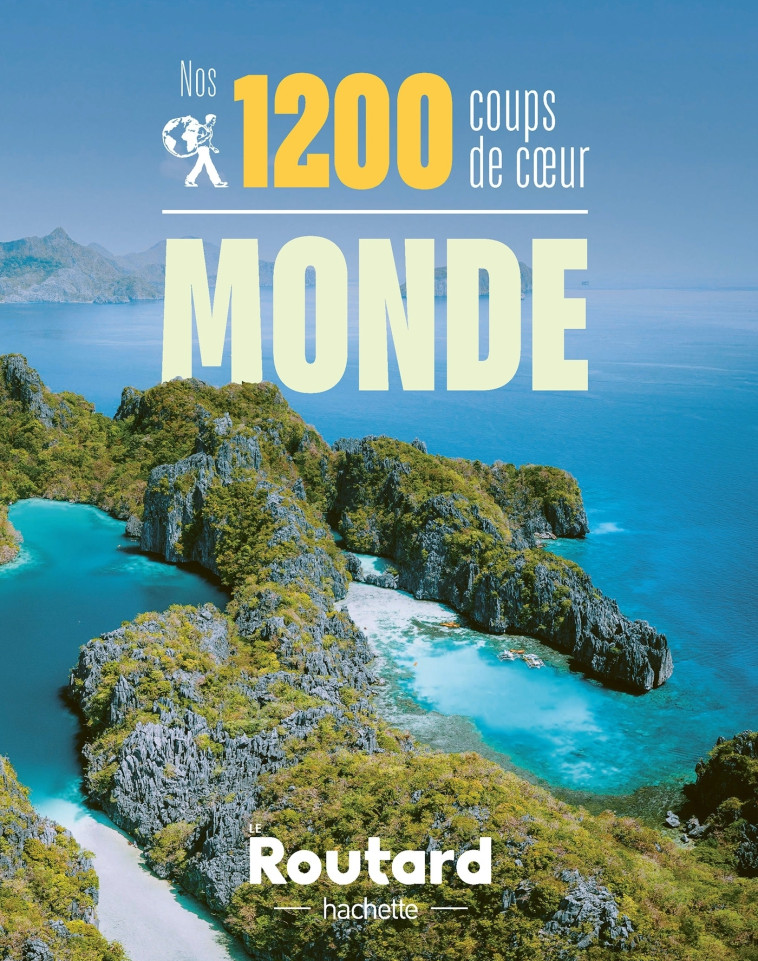 NOS 1200 COUPS DE COEUR DANS LE MONDE - XXX - HACHETTE TOURI