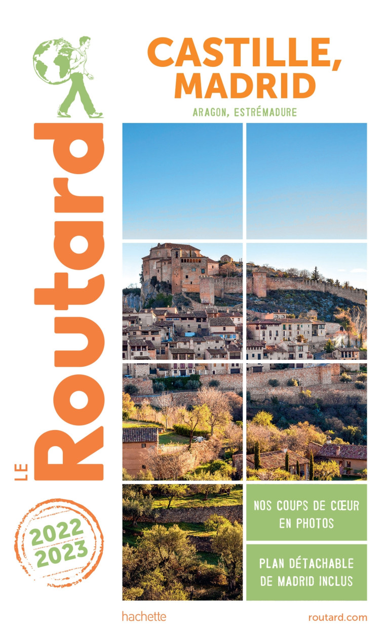 GUIDE DU ROUTARD CASTILLE, MADRID 2022/23 - XXX - HACHETTE TOURI