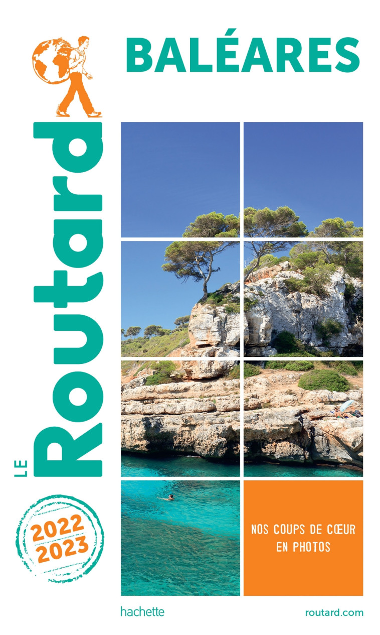 GUIDE DU ROUTARD BALEARES 2022/23 - XXX - HACHETTE TOURI