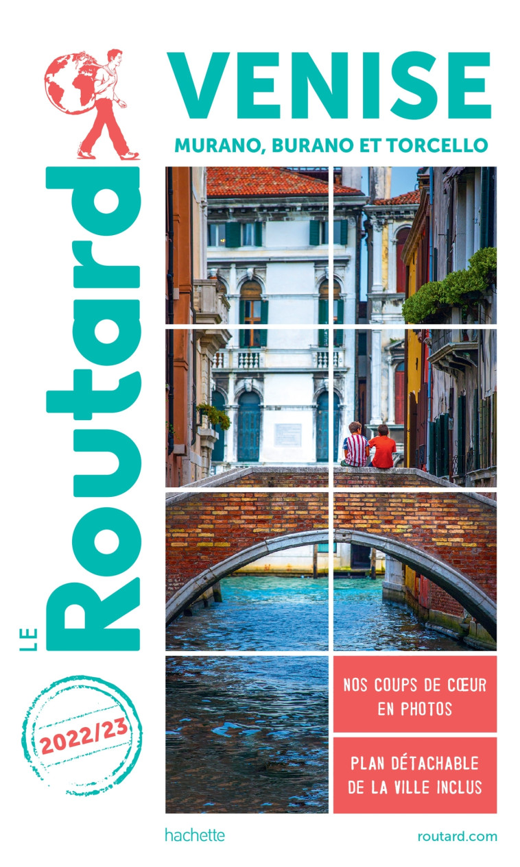 GUIDE DU ROUTARD VENISE 2022/23 - XXX - HACHETTE TOURI