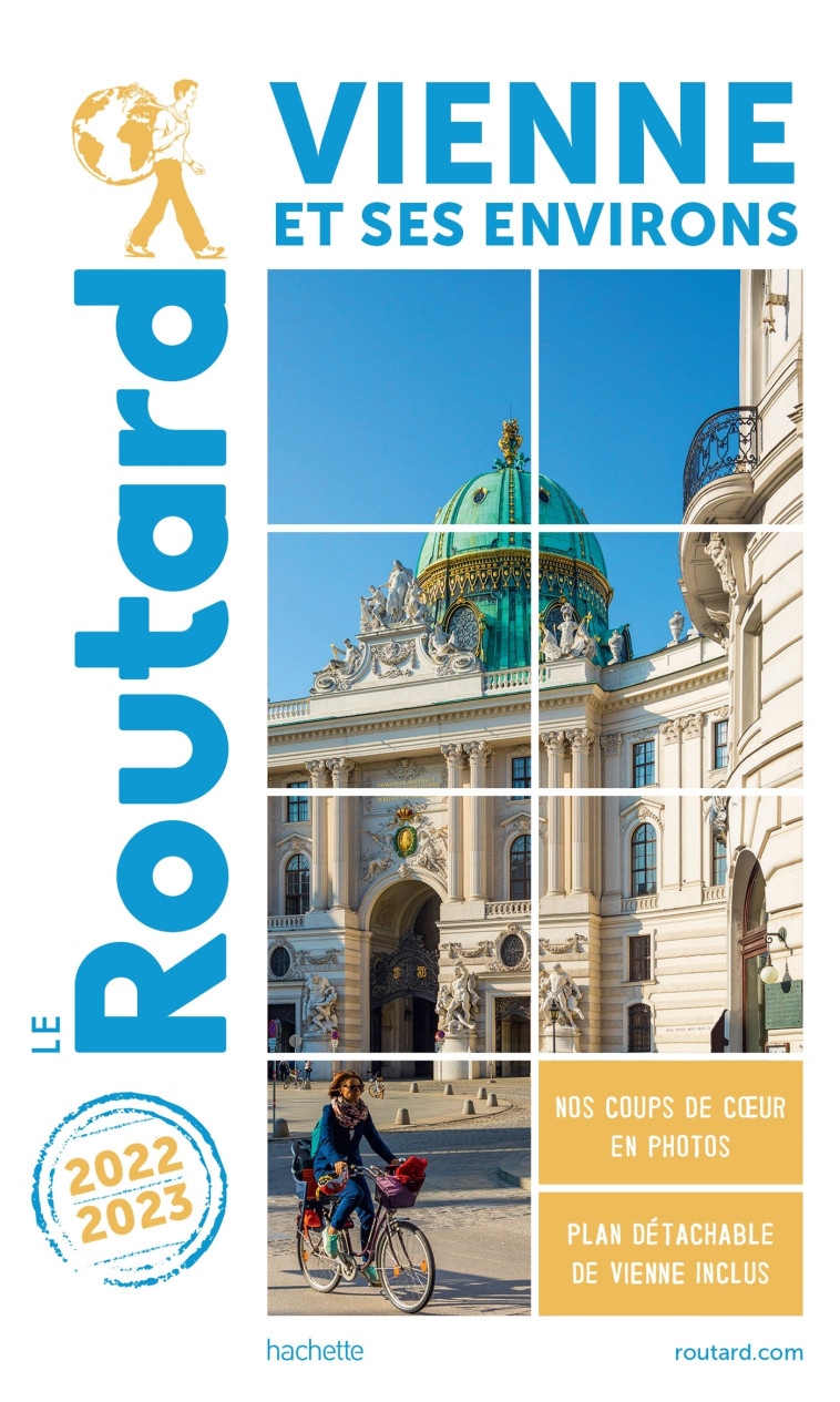 GUIDE DU ROUTARD VIENNE 2022/23 - XXX - HACHETTE TOURI