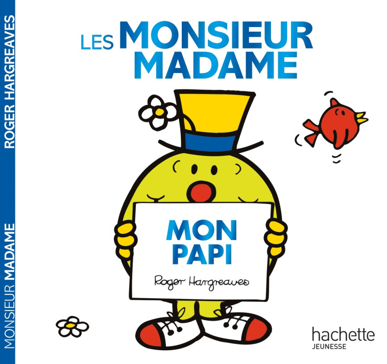 LES MONSIEUR MADAME - MON PAPI - XXX - HACHETTE JEUN.