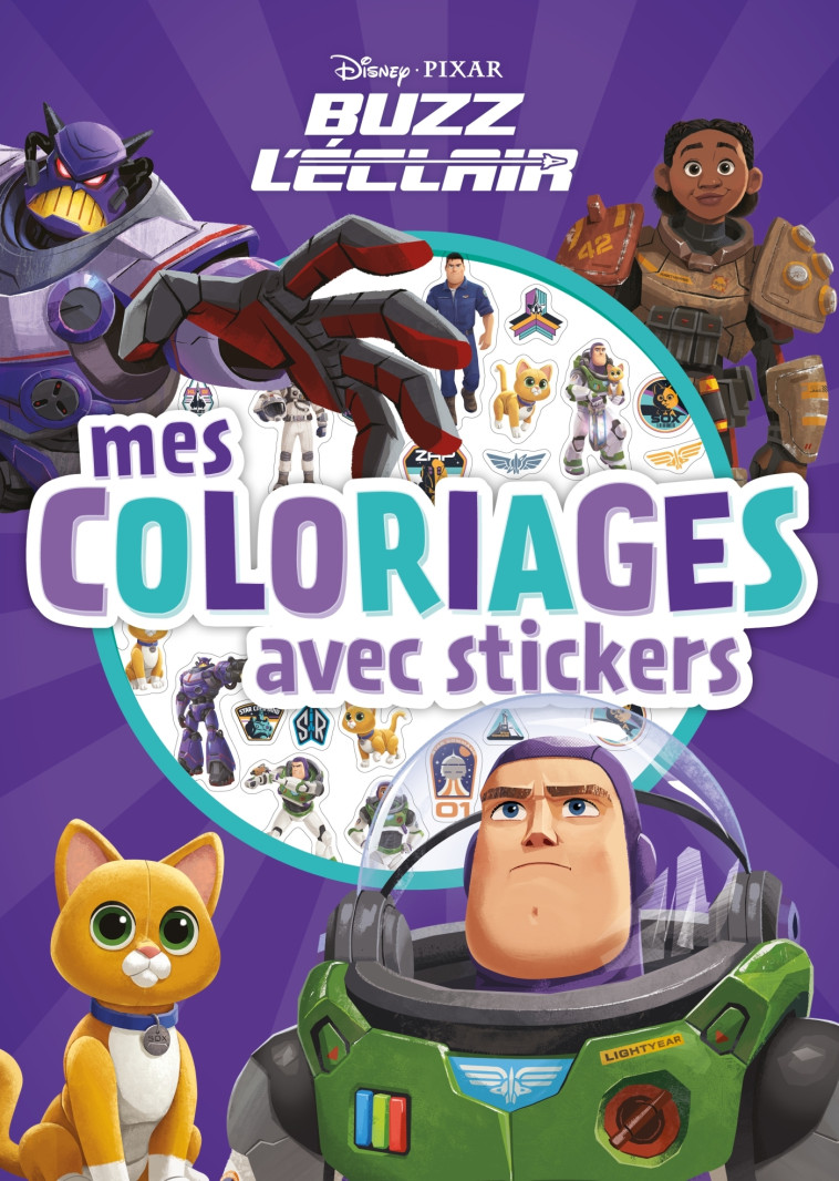 BUZZ L'ECLAIR - MES COLORIAGES AVEC STICKERS - DISNEY PIXAR - COLLECTIF - DISNEY HACHETTE