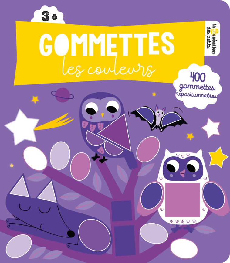 GOMMETTES - COULEURS 3 ANS+ - LAPEYRE EMILIE - DEUX COQS D OR