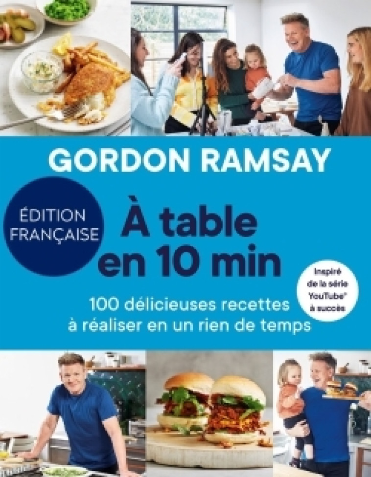 A TABLE EN 10 MIN - RAMSAY GORDON - HACHETTE PRAT