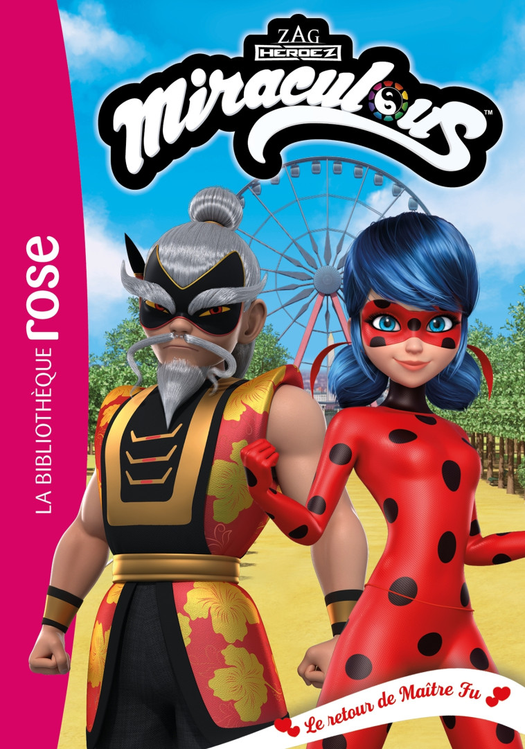 MIRACULOUS T37 LE RETOUR DE MAITRE FU - XXX - HACHETTE JEUN.