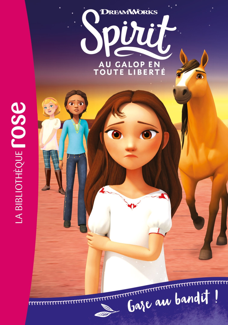 SPIRIT AU GALOP EN TOUTE LIBERTE T17 GARE AU BANDIT - XXX - HACHETTE JEUN.