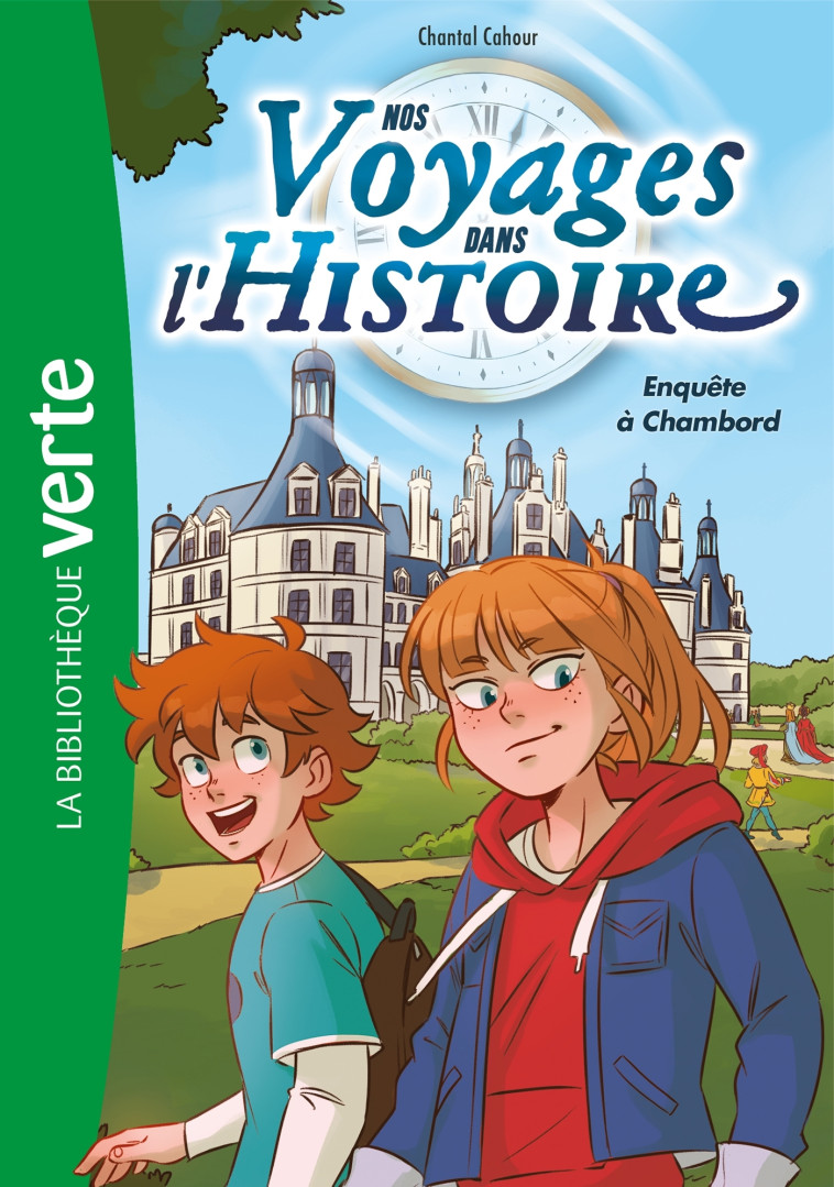 NOS VOYAGES DANS L'HISTOIRE T01 CHAMBORD - CAHOUR/DEROO - HACHETTE JEUN.