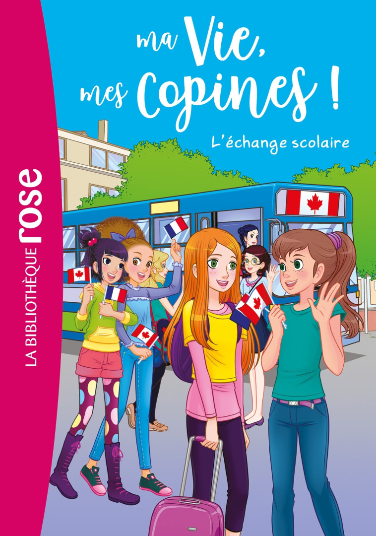 MA VIE, MES COPINES T26 L'ECHANGE SCOLAIRE - KALENGULA/ALBIERO - HACHETTE JEUN.