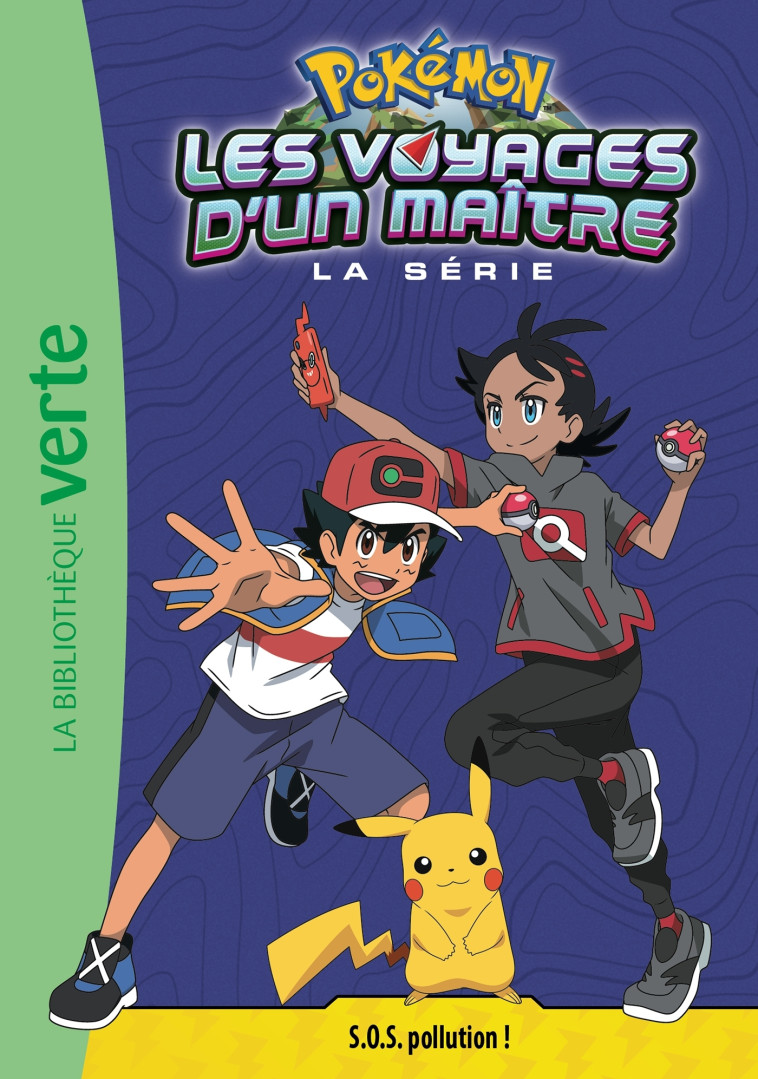 POKEMON LES VOYAGES D'UN MAITRE T16 - XXX - HACHETTE JEUN.