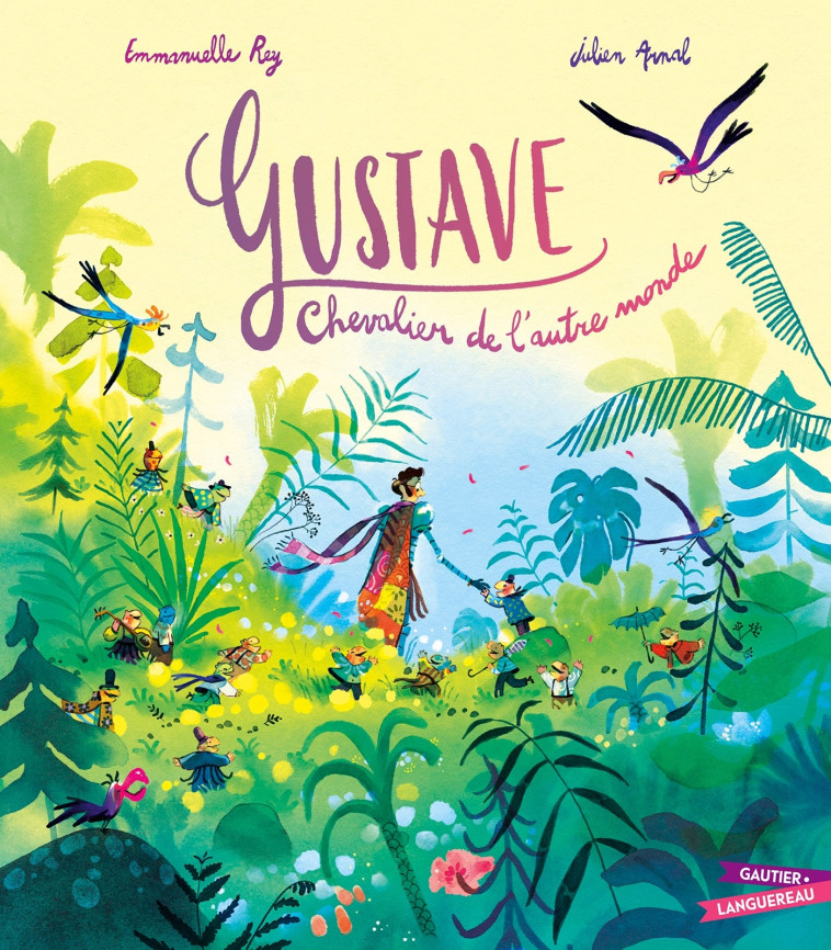 GUSTAVE, CHEVALIER DE L'AUTRE MONDE - EMMANUELLE/JULIEN - GAUTIER LANGU.