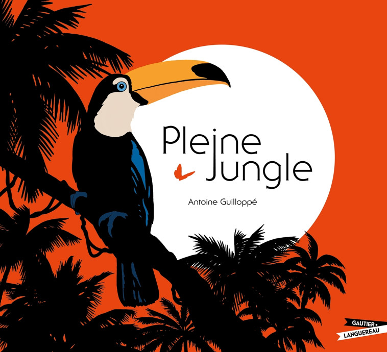 PLEINE JUNGLE - ANTOINE GUILLOPPE - GAUTIER LANGU.