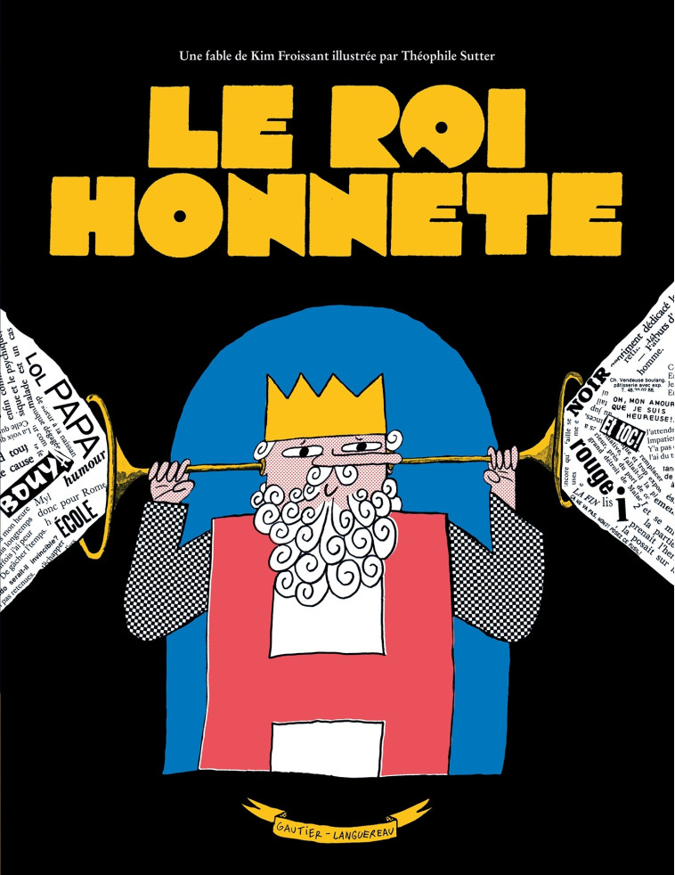 LE ROI HONNETE - SUTTER/FROISSANT - GAUTIER LANGU.