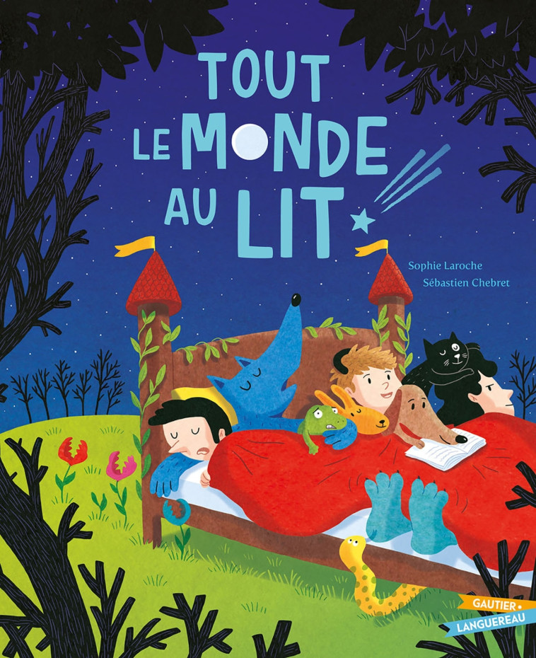 TOUT LE MONDE AU LIT - LAROCHE/CHEBRET - GAUTIER LANGU.