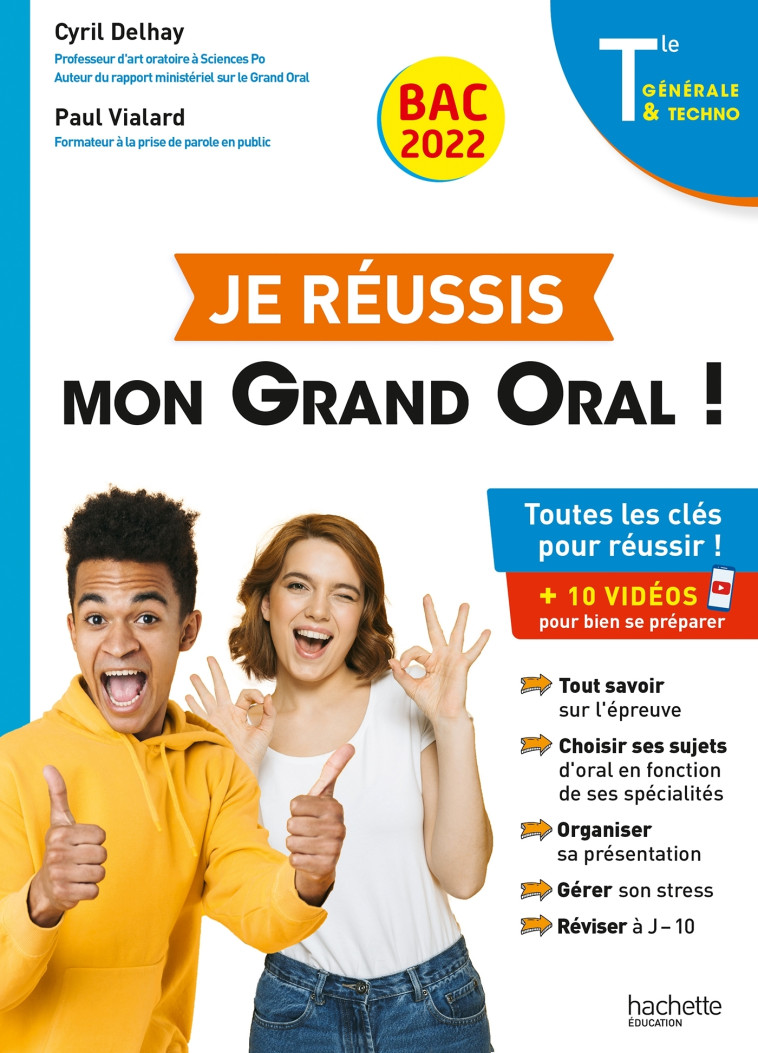 JE REUSSIS MON GRAND ORAL DU BAC 2022 - DELHAY/VIALARD - HACHETTE EDUC