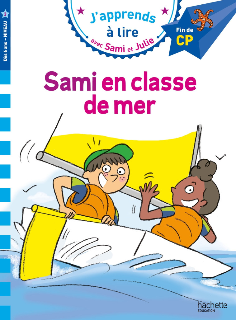 SAMI ET JULIE EN CLASSE DE MER CP NIVEAU 3 - BONTE/FALLOT - HACHETTE EDUC