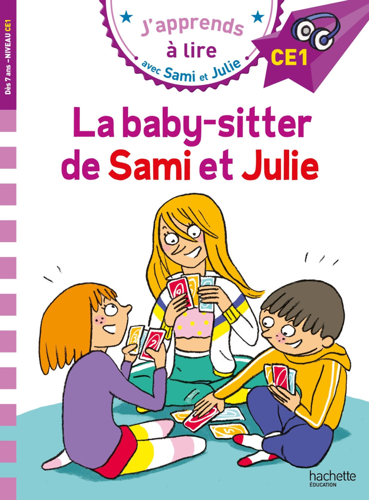 LA BABY-SITTER DE SAMI ET JULIE CE1 - LESBRE/BONTE - HACHETTE EDUC