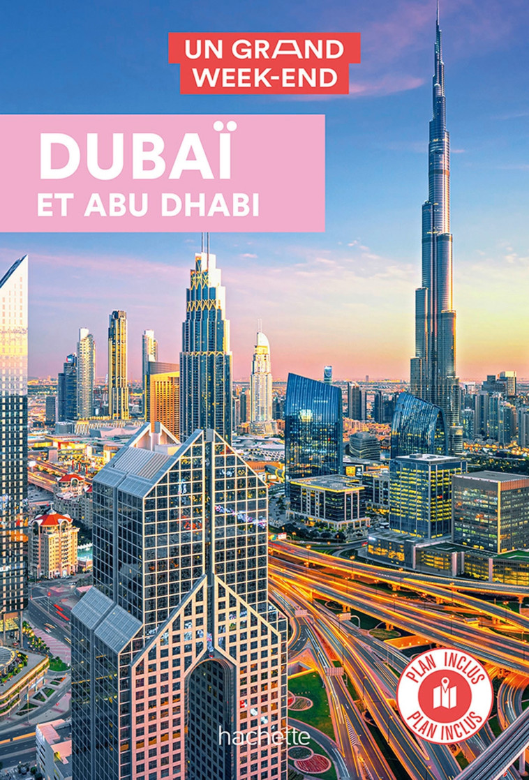 DUBAI  UN GRAND WEEK-END - XXX - HACHETTE TOURI