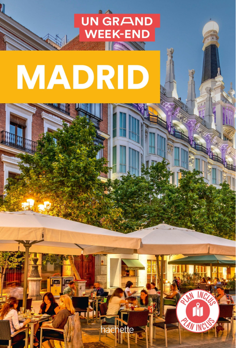 MADRID. UN GRAND WEEK-END - XXX - HACHETTE TOURI