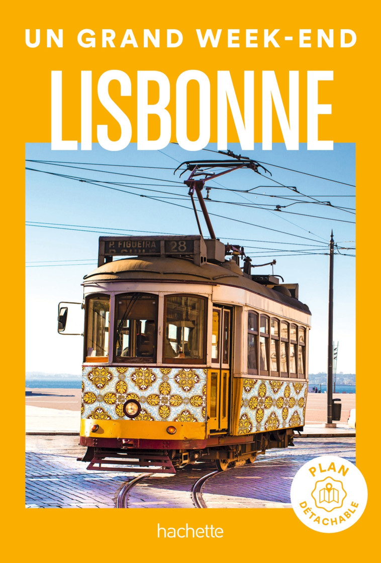 LISBONNE UN GRAND WEEK-END - XXX - HACHETTE TOURI