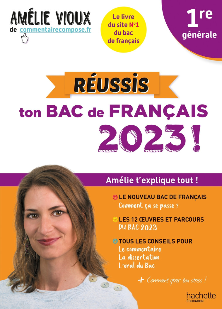 REUSSIS TON BAC DE FRANCAIS 2023 1RE GENERALE - VIOUX AMELIE - HACHETTE EDUC