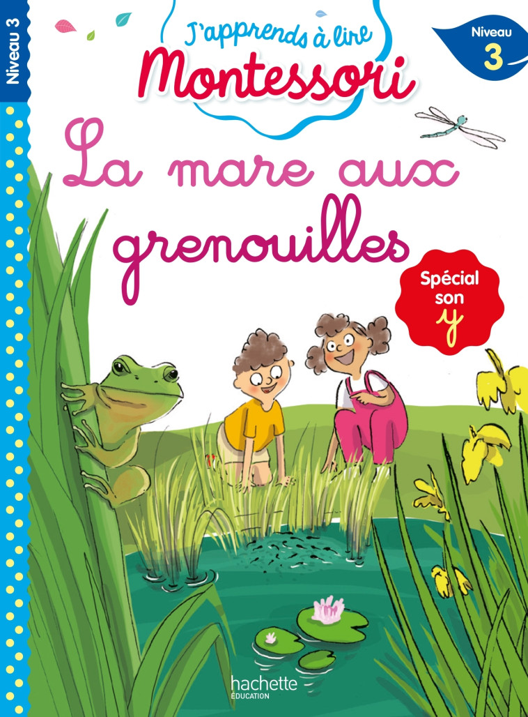 LA CHASSE A LA GRENOUILLE CP NIVEAU 3 - JOUENNE/DOUMONT - HACHETTE EDUC