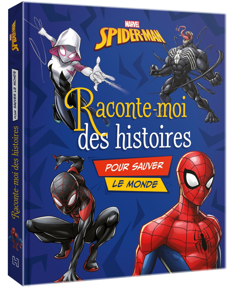 SPIDER-MAN - RACONTE-MOI DES HISTOIRES POUR SAUVER LE MONDE - MARVEL - COLLECTIF - DISNEY HACHETTE