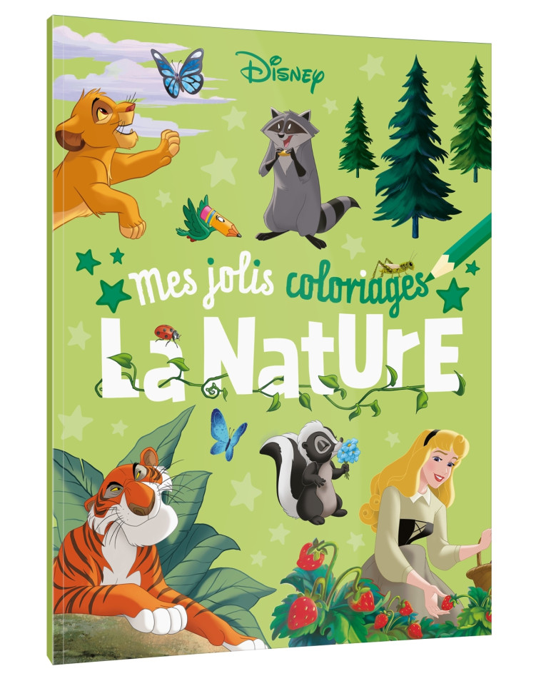 MES JOLIS COLORIAGES - LA NATURE - COLLECTIF - DISNEY HACHETTE