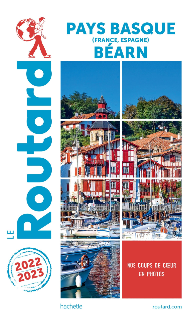 GUIDE DU ROUTARD PAYS BASQUE, BEARN 2022/23 - XXX - HACHETTE TOURI