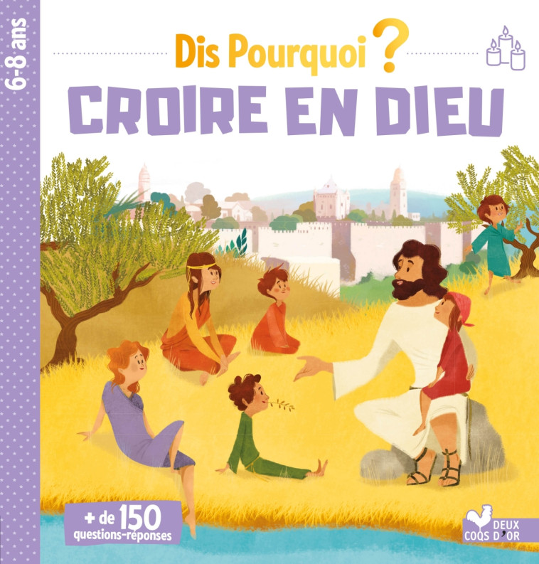 DIS POURQUOI CROIRE EN DIEU - ALADJIDI/PELISSIER - DEUX COQS D OR