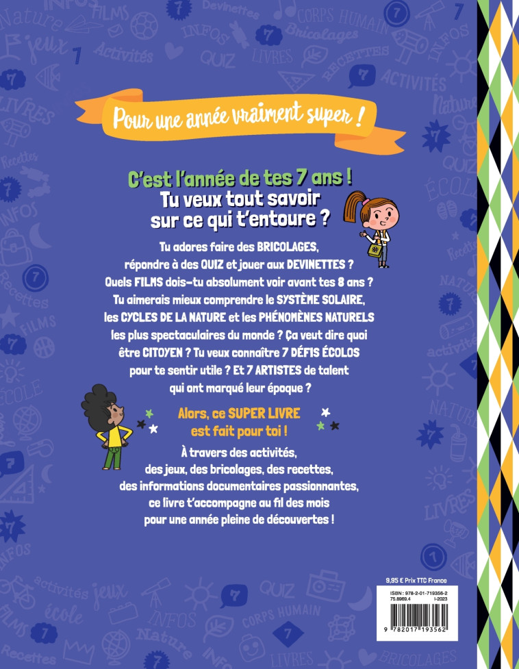 LE SUPER LIVRE DE MES 7 ANS - BLITMAN/MORIZE - DEUX COQS D OR