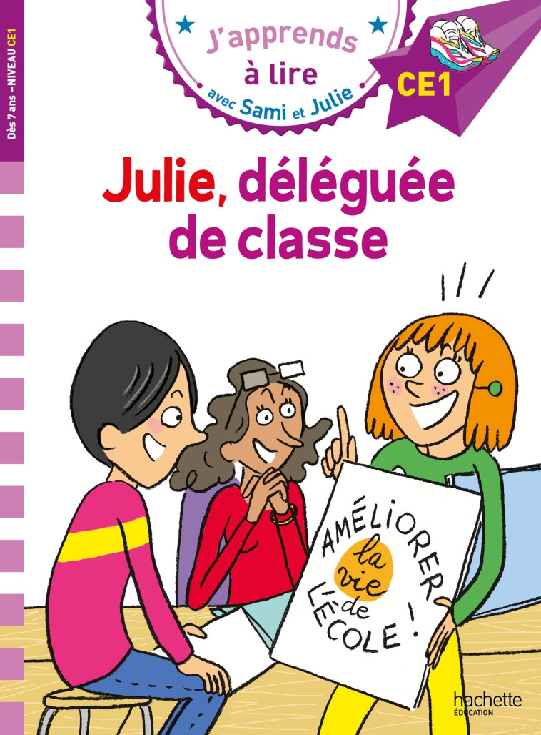 JULIE DELEGUEE DE CLASSE CE1 - BONTE/MASSONAUD - HACHETTE EDUC